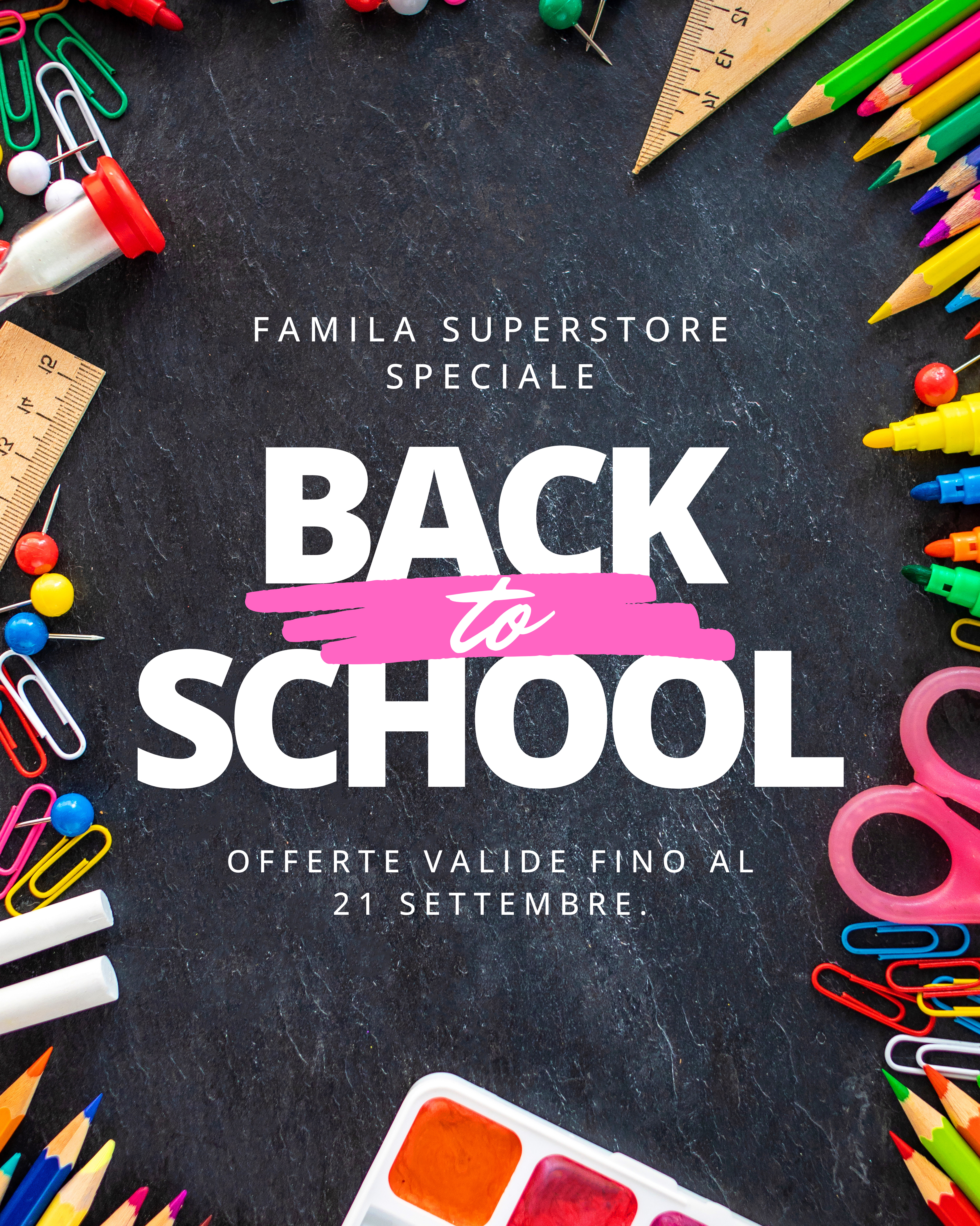 Back To School - Famila Superstore 