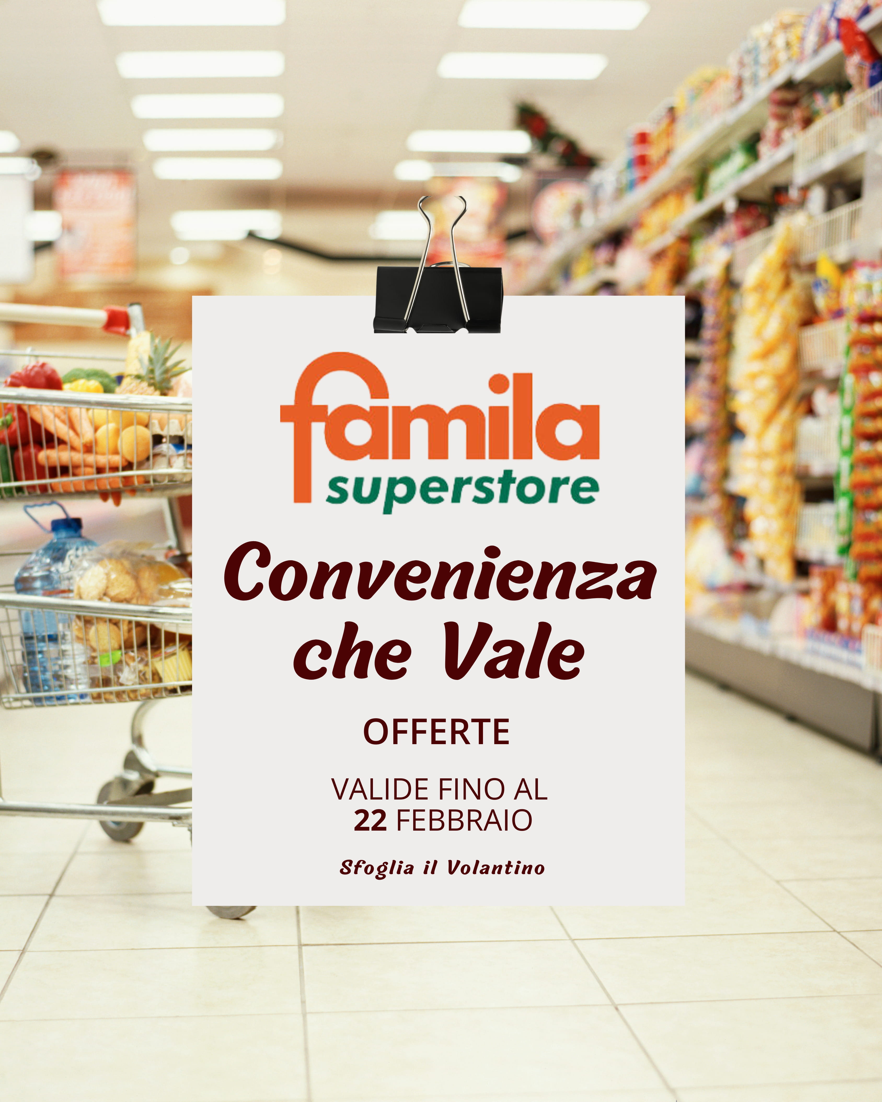 Convenienza che Vale da Famila Superstore 